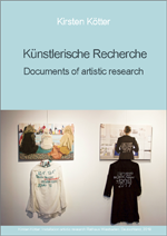 Kirsten Kötter: Künstlerische Recherche. 2018 (PDF, deutsch, 30 Seiten, 21.3 MB)