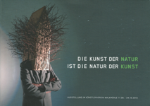 Die Kunst der Natur ist die Natur der Kunst. 
  Ausstellung im Künstlerverein Walkmühle 11.09.-24.10.2010  
  (PDF 32.9 MB, Auszug 9 Seiten [17-25], deutsch)